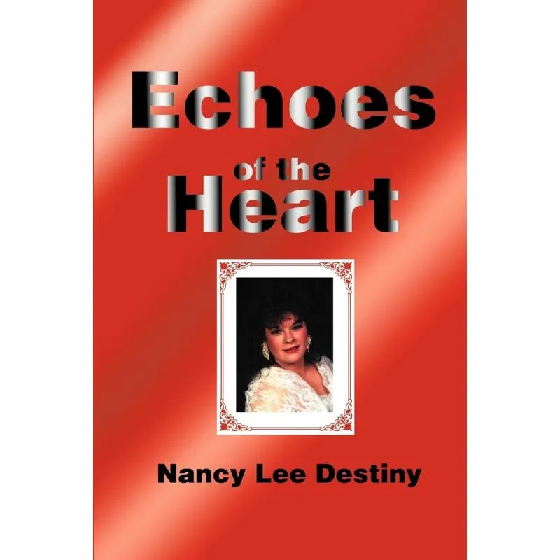 Echoes of the Heart