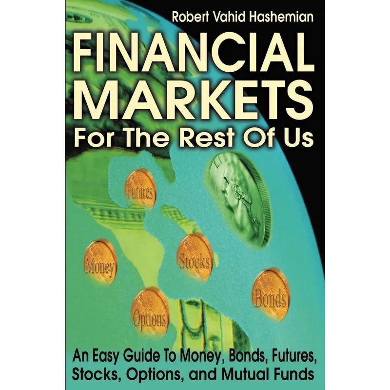 Financial Markets for the Rest of Us