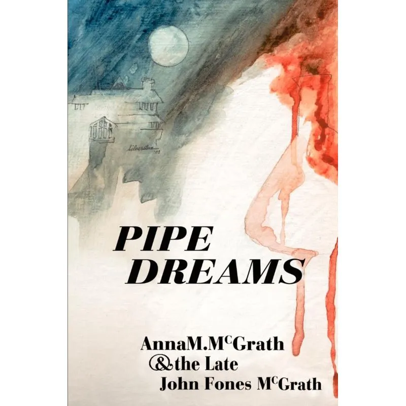 Pipe Dreams