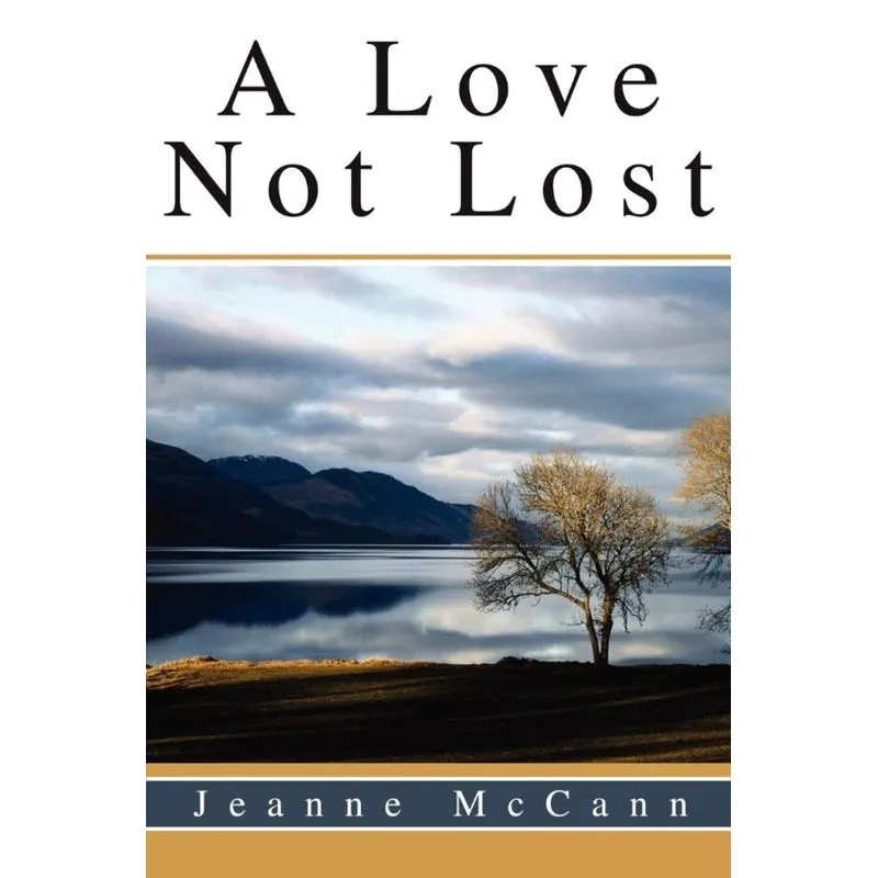 A Love Not Lost