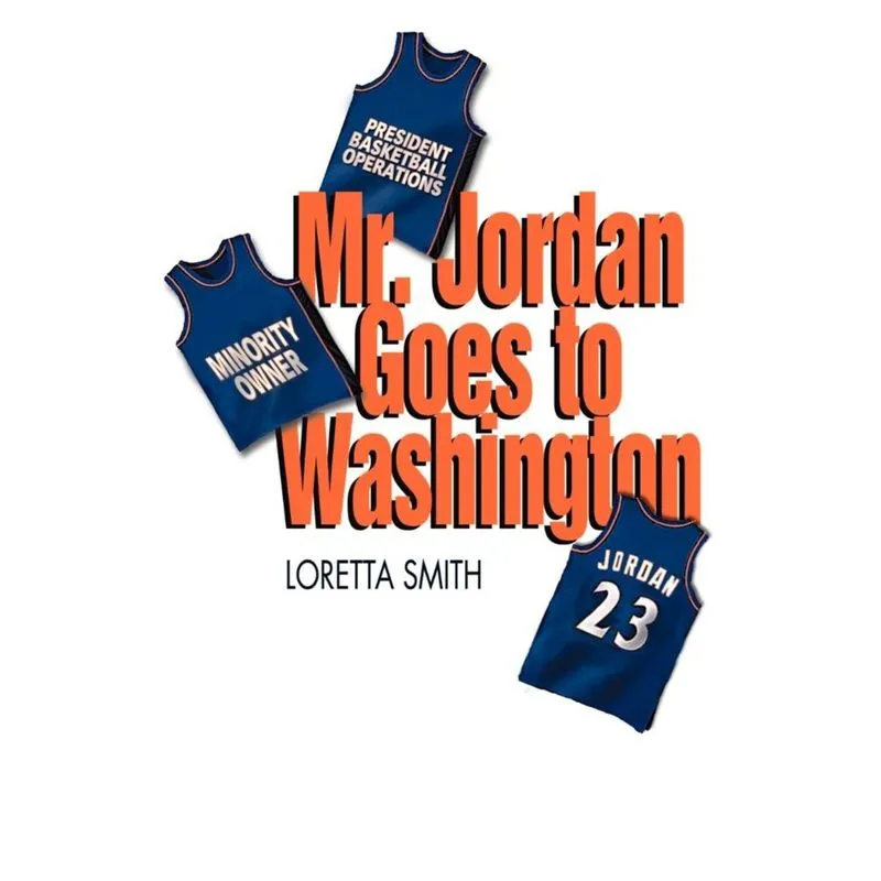Mr. Jordan Goes To Washington