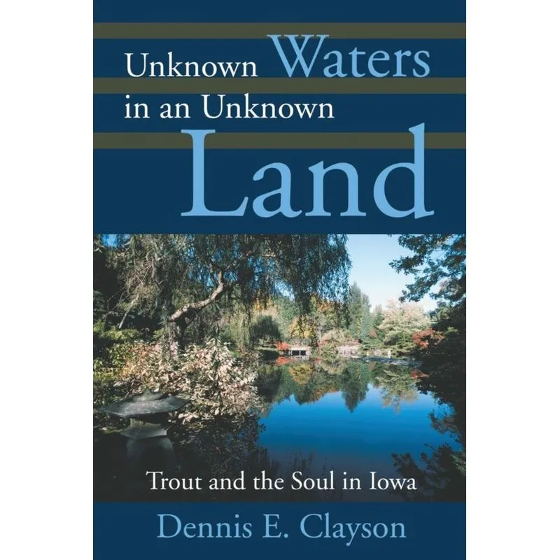 Unknown Waters in an Unknown Land