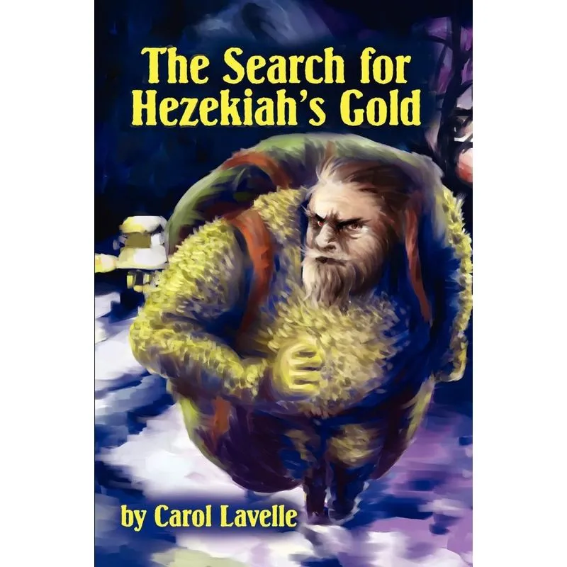 The Search for Hezakiahs Gold