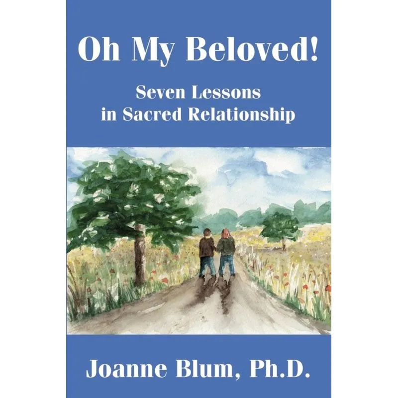 Oh My Beloved!