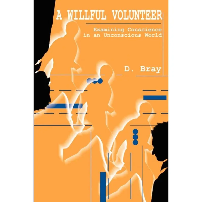 A Willful Volunteer