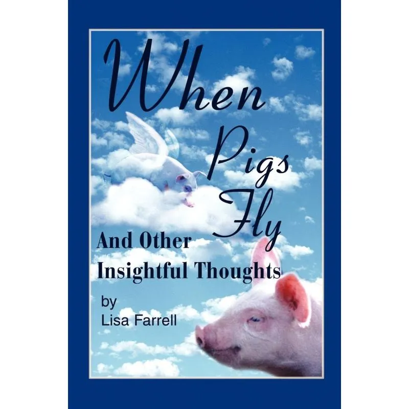 When Pigs Fly