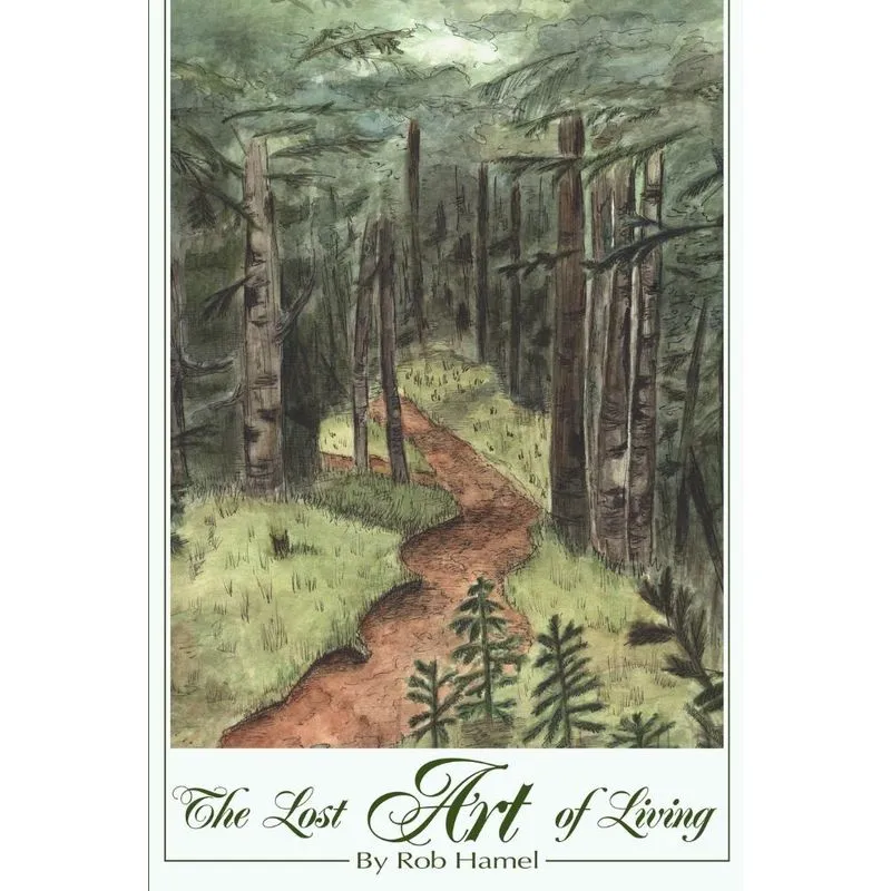 The Lost Art of Living