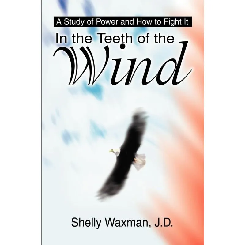 In the Teeth of the Wind