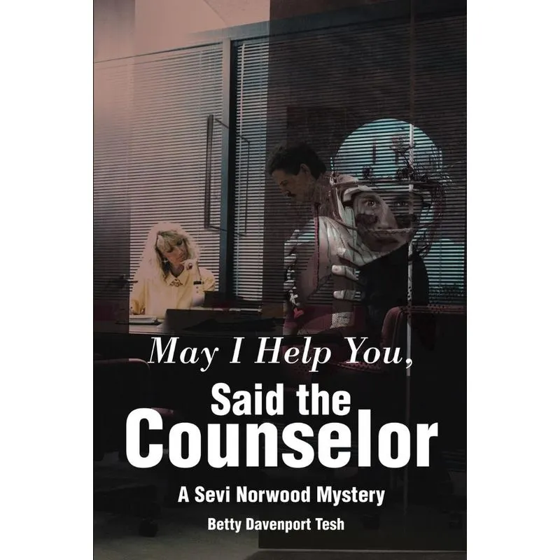 May I Help You, Said the Counselor