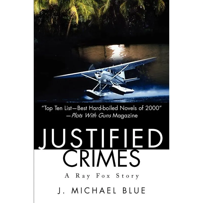 Justified Crimes