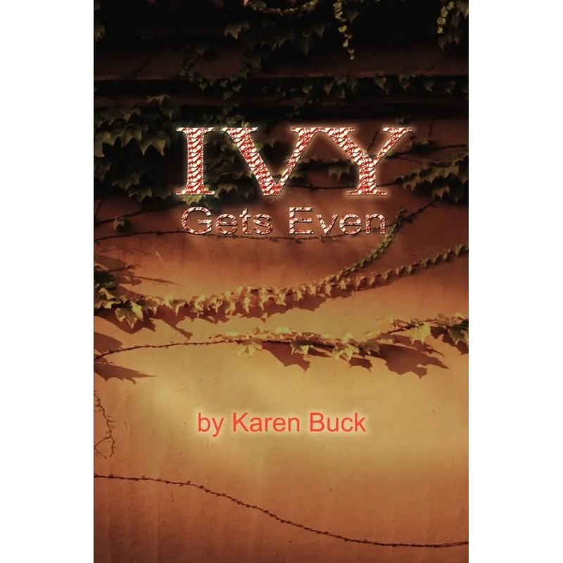 Ivy Gets Even