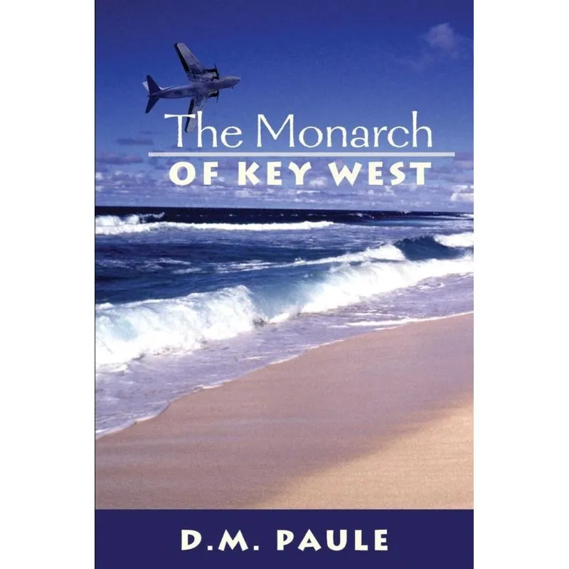 The Monarch of Key West