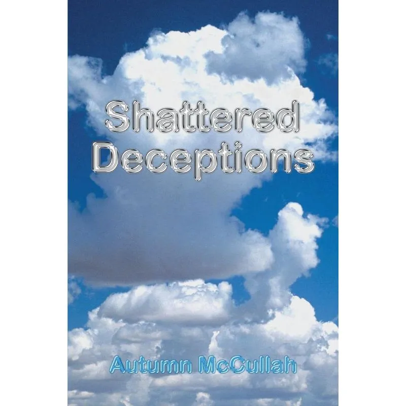 Shattered Deceptions