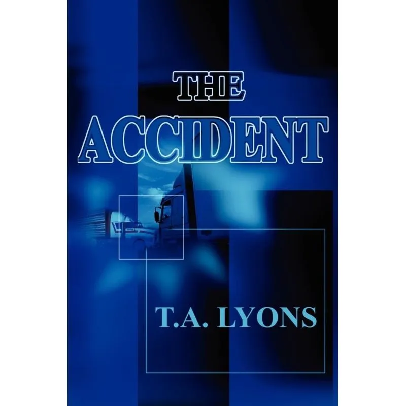 The Accident
