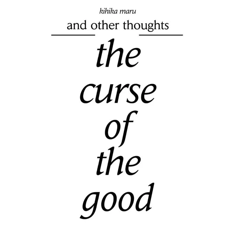 the curse of the good