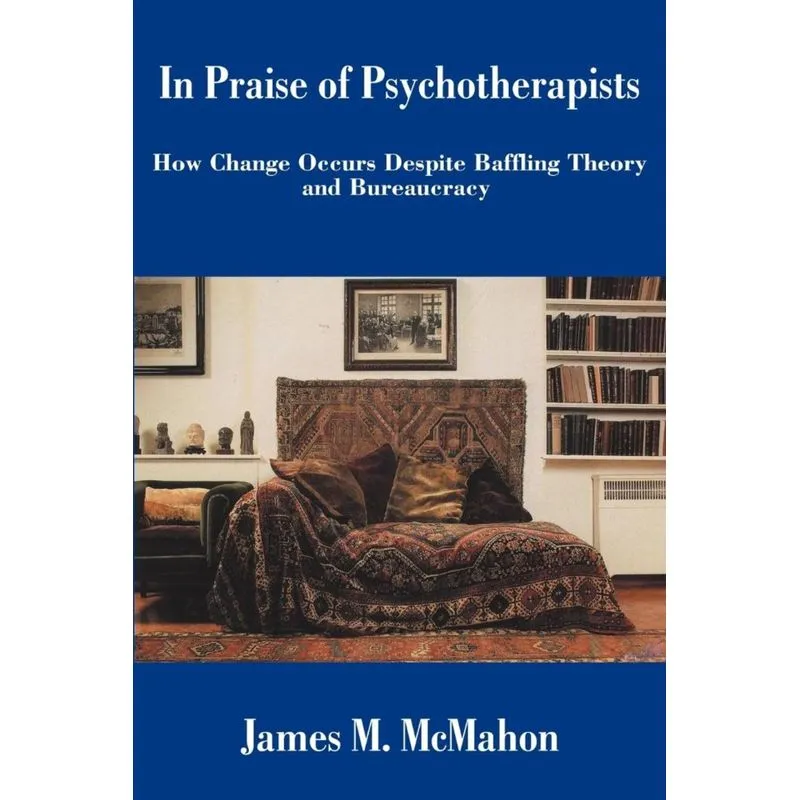 In Praise of Psychotherapists