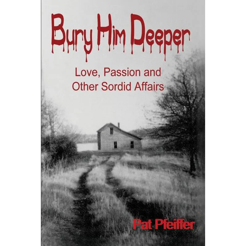 Bury Him Deeper