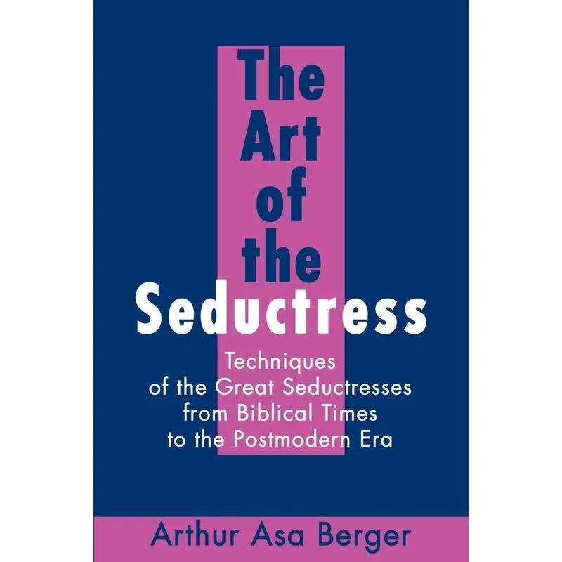 The Art of the Seductress