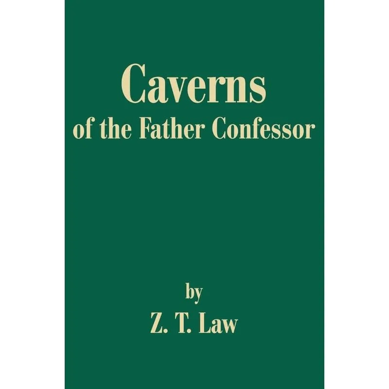 Caverns of the Father Confessor
