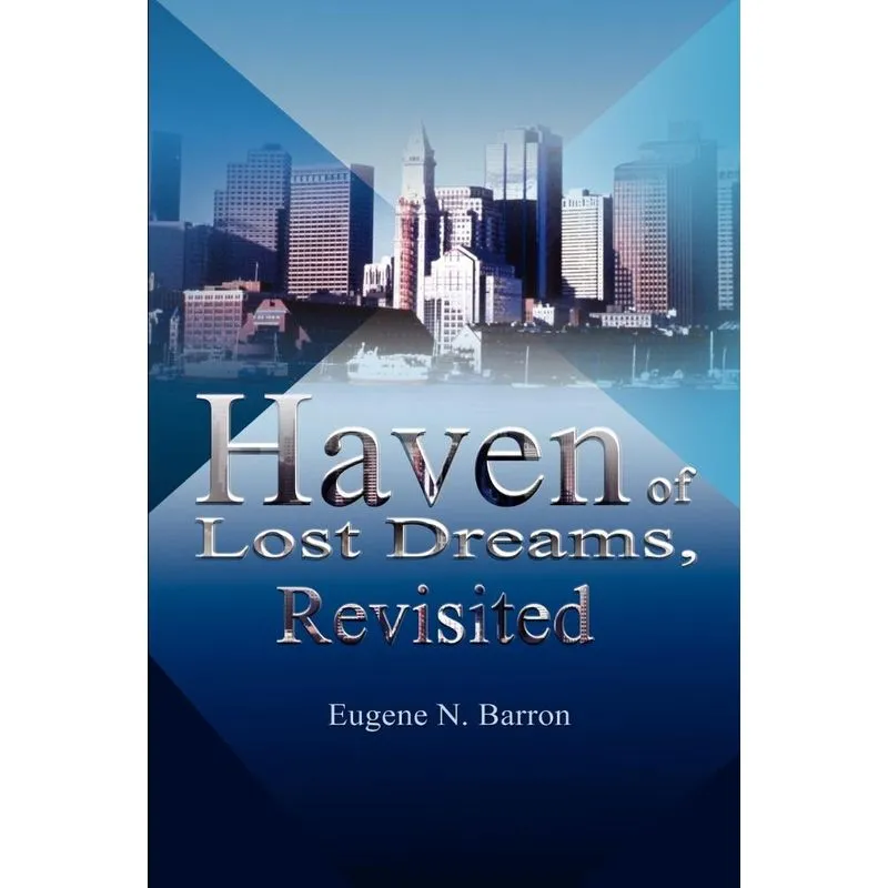 Haven of Lost Dreams, Revisited
