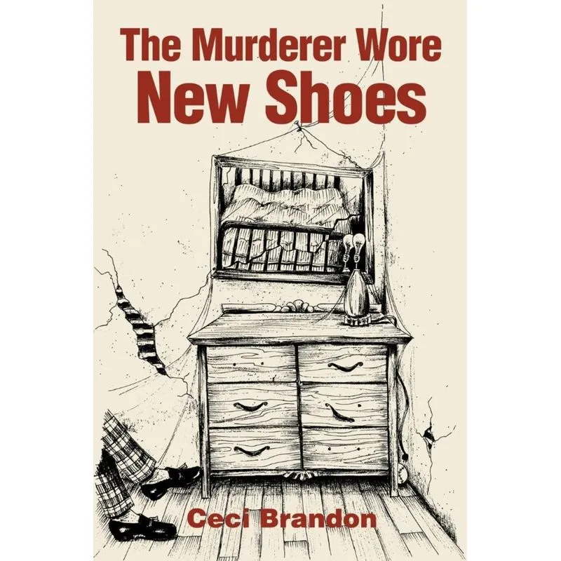 The Murderer Wore New Shoes