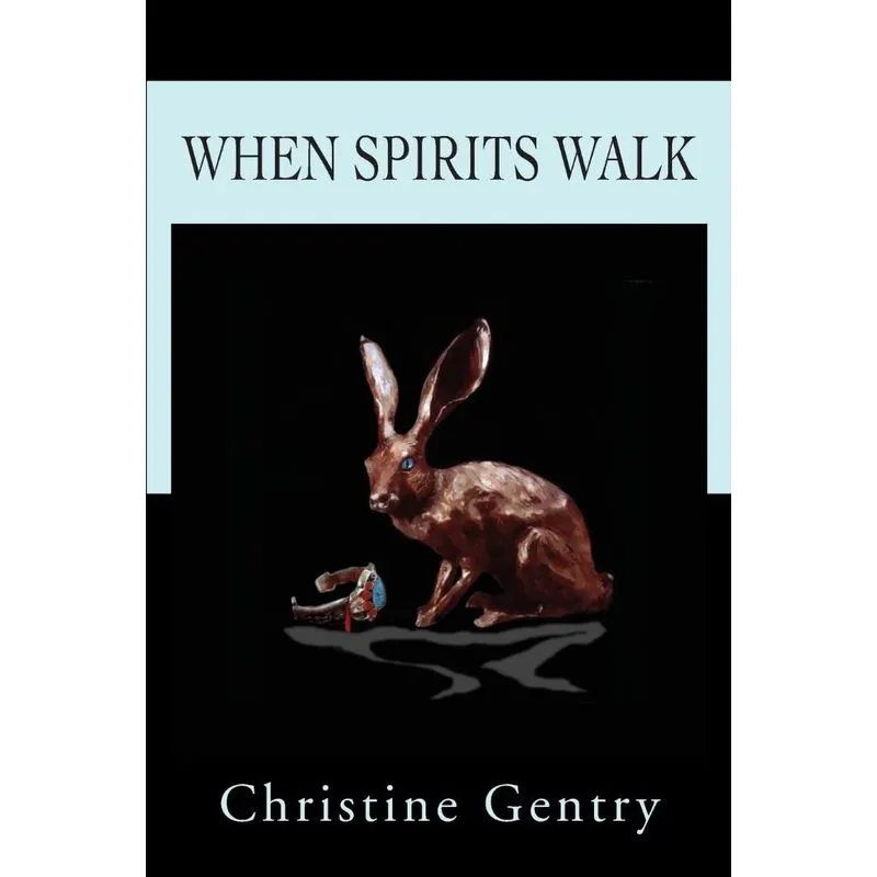 When Spirits Walk