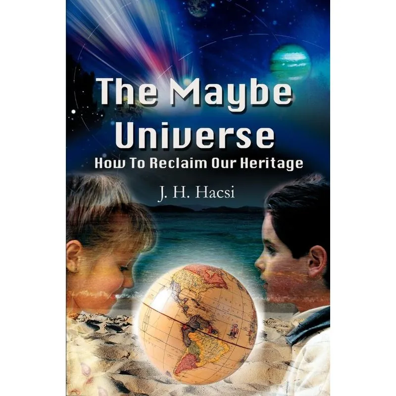 The Maybe Universe