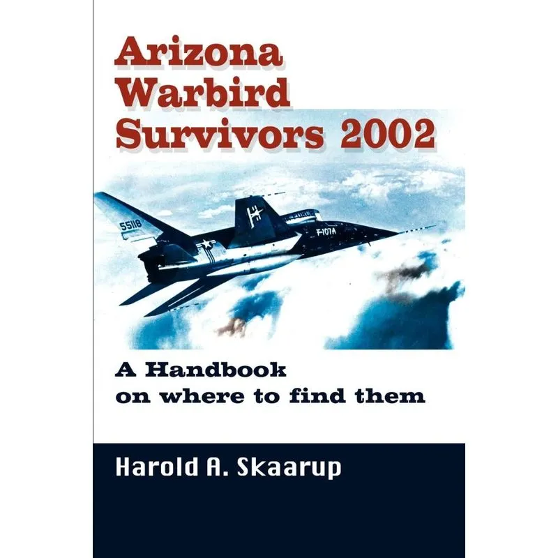 Arizona Warbird Survivors 2002