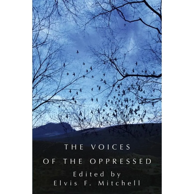 The Voices of the Oppressed