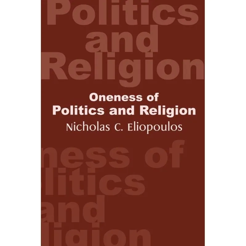 Oneness of Politics and Religion
