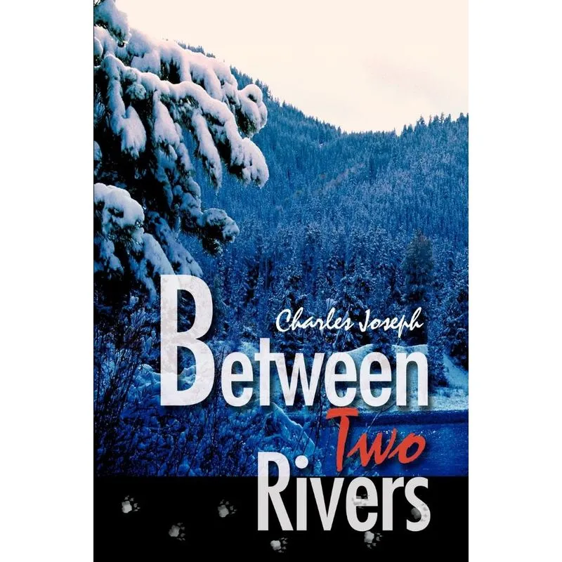 Between Two Rivers