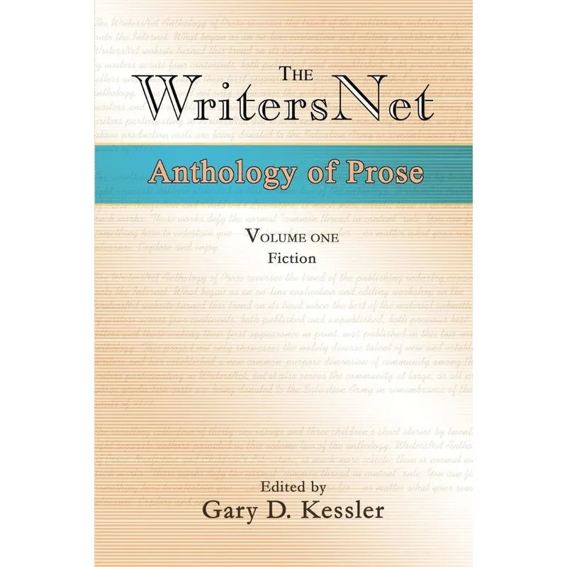 The WritersNet Anthology of Prose