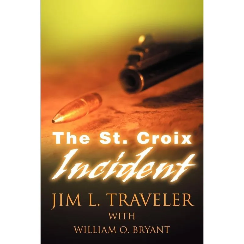 The St. Croix Incident