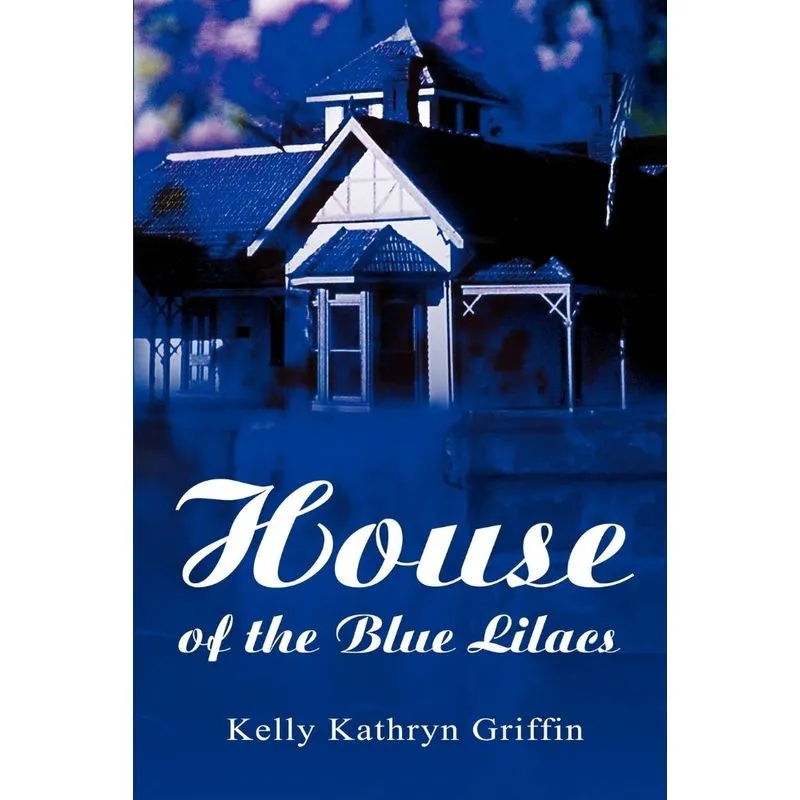 House of the Blue Lilacs