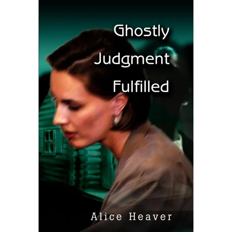 Ghostly Judgment Fulfilled