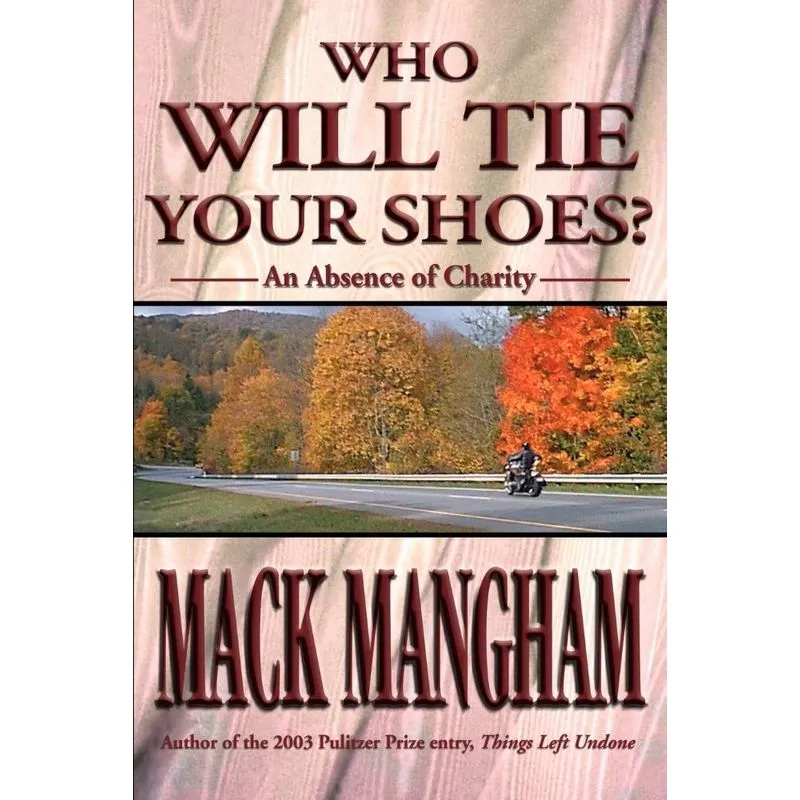 Who Will Tie Your Shoes?