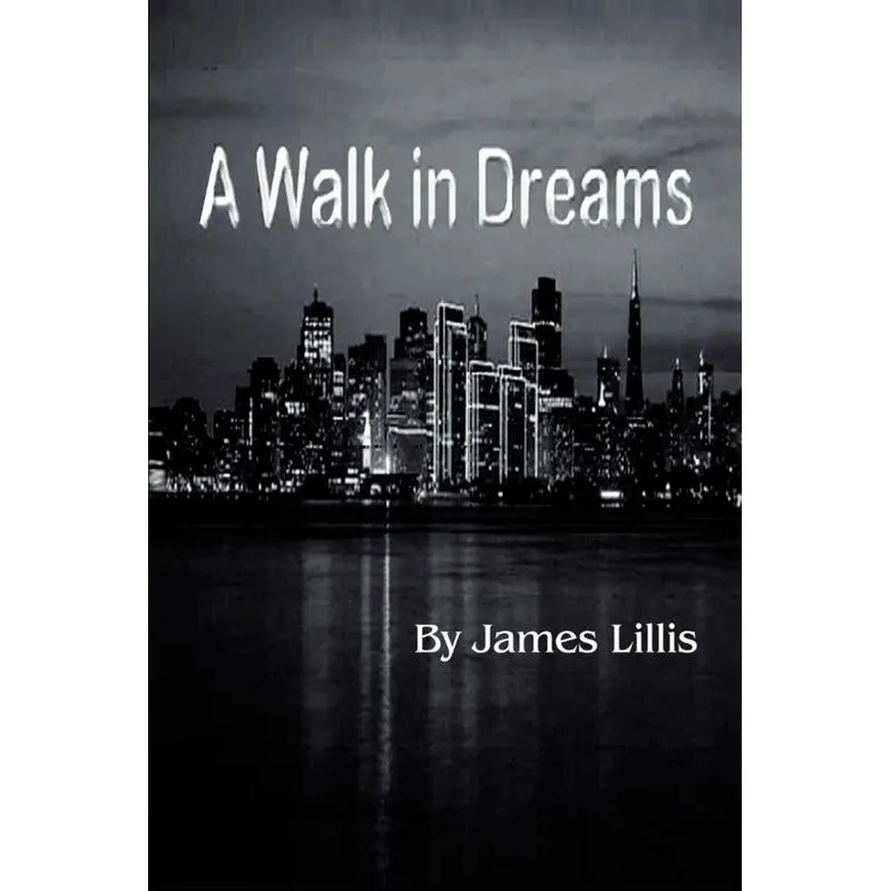 A Walk in Dreams