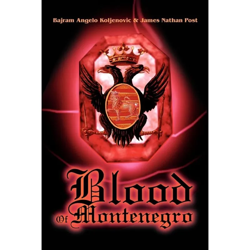 Blood Of Montenegro