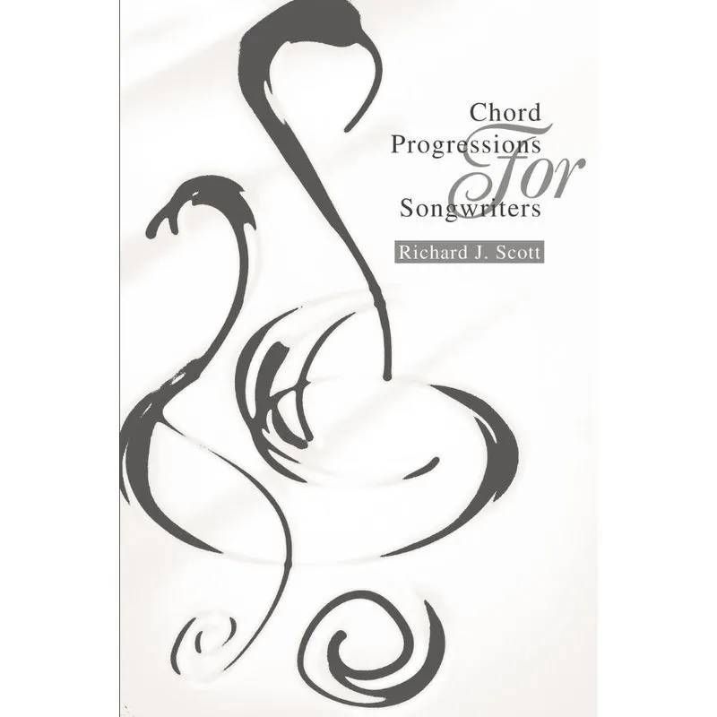 Chord Progressions For Songwriters