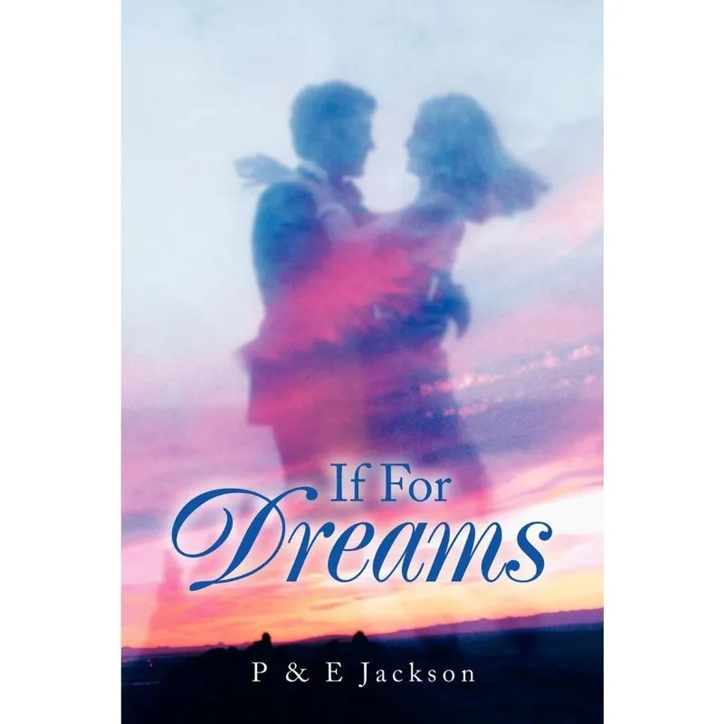 If For Dreams