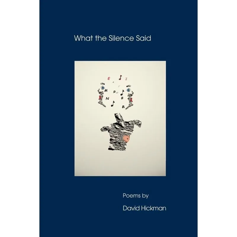 What the Silence Said