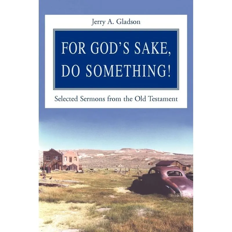 For Gods Sake, Do Something!