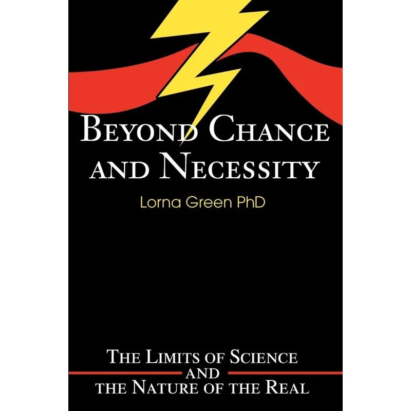 Beyond Chance and Necessity