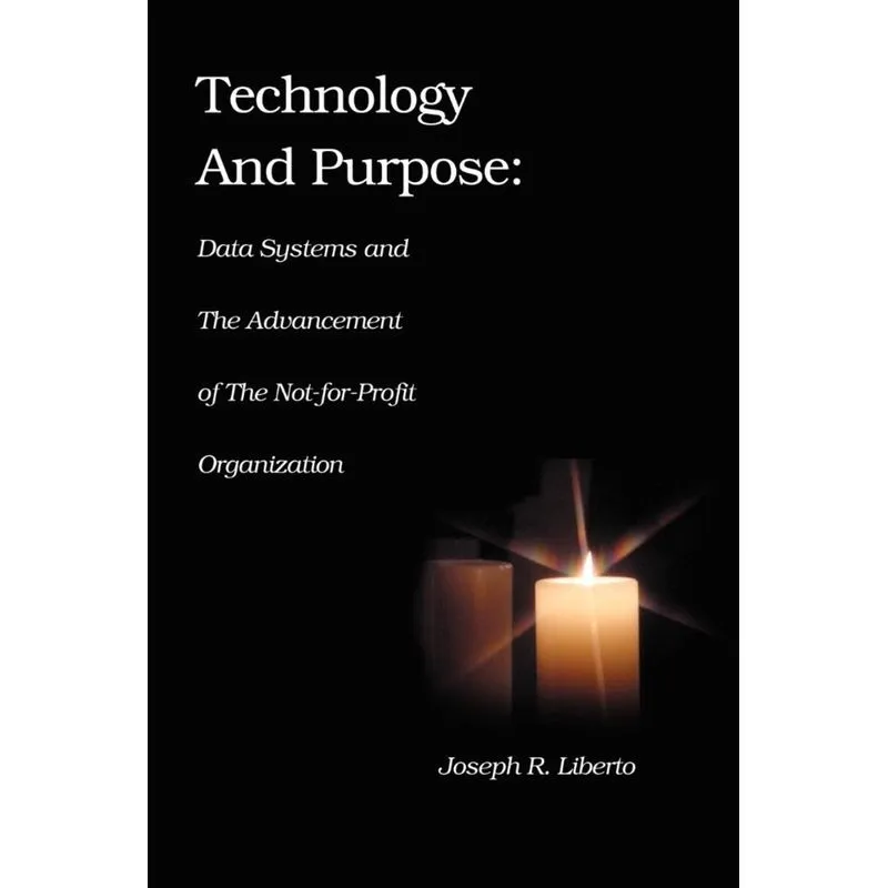 Technology and Purpose