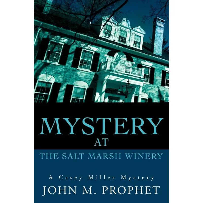 Mystery at the Salt Marsh Winery