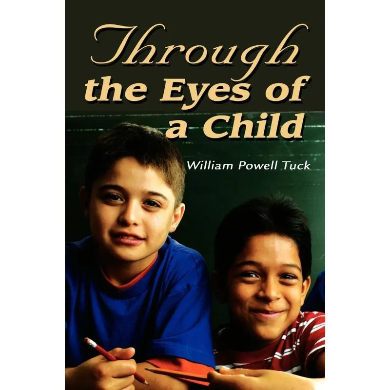 Through the Eyes of a Child