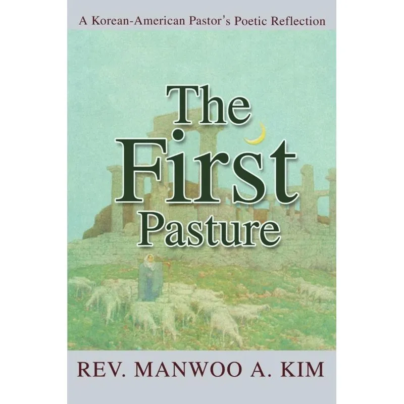 The First Pasture