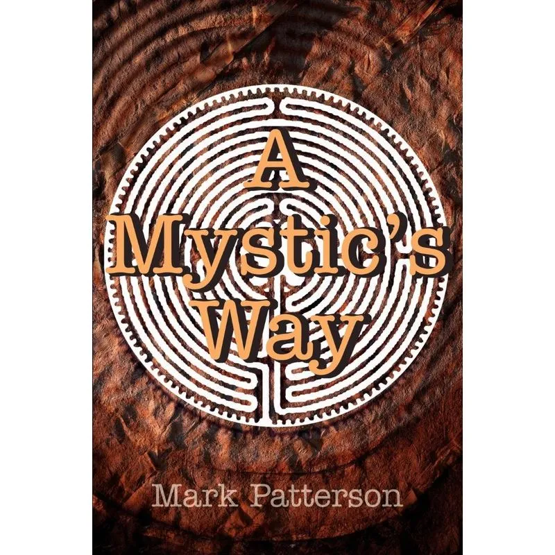 A Mystics Way