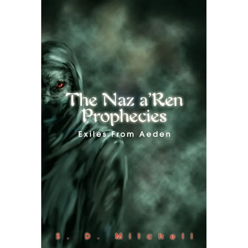 The Naz aRen Prophecies