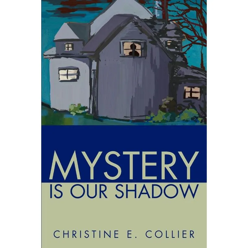 Mystery Is Our Shadow